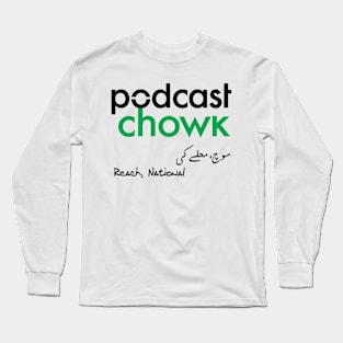 Podcast Chowk Text & Slogan Long Sleeve T-Shirt